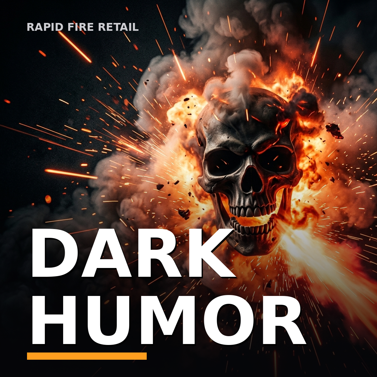 Dark Humor — Rapid Fire Retail
