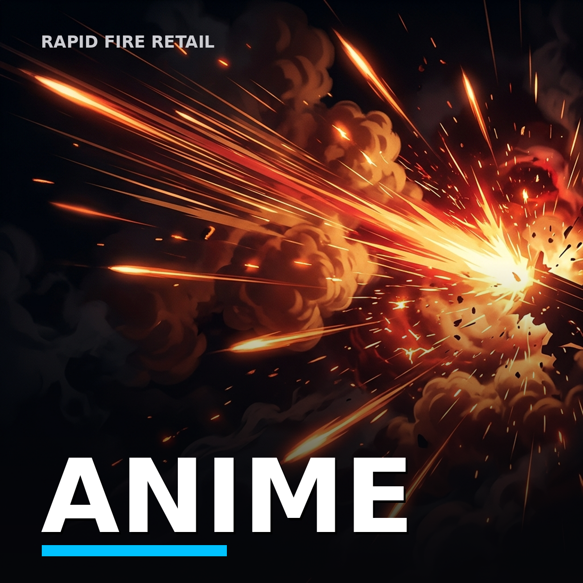 Anime — Rapid Fire Retail