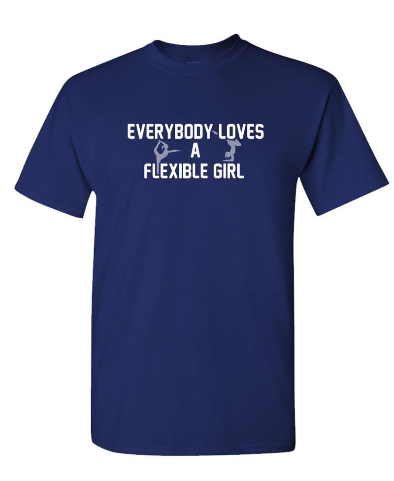 A FLEXIBLE GIRL - Everyone loves one - Unisex Cotton T-Shirt Tee Shirt