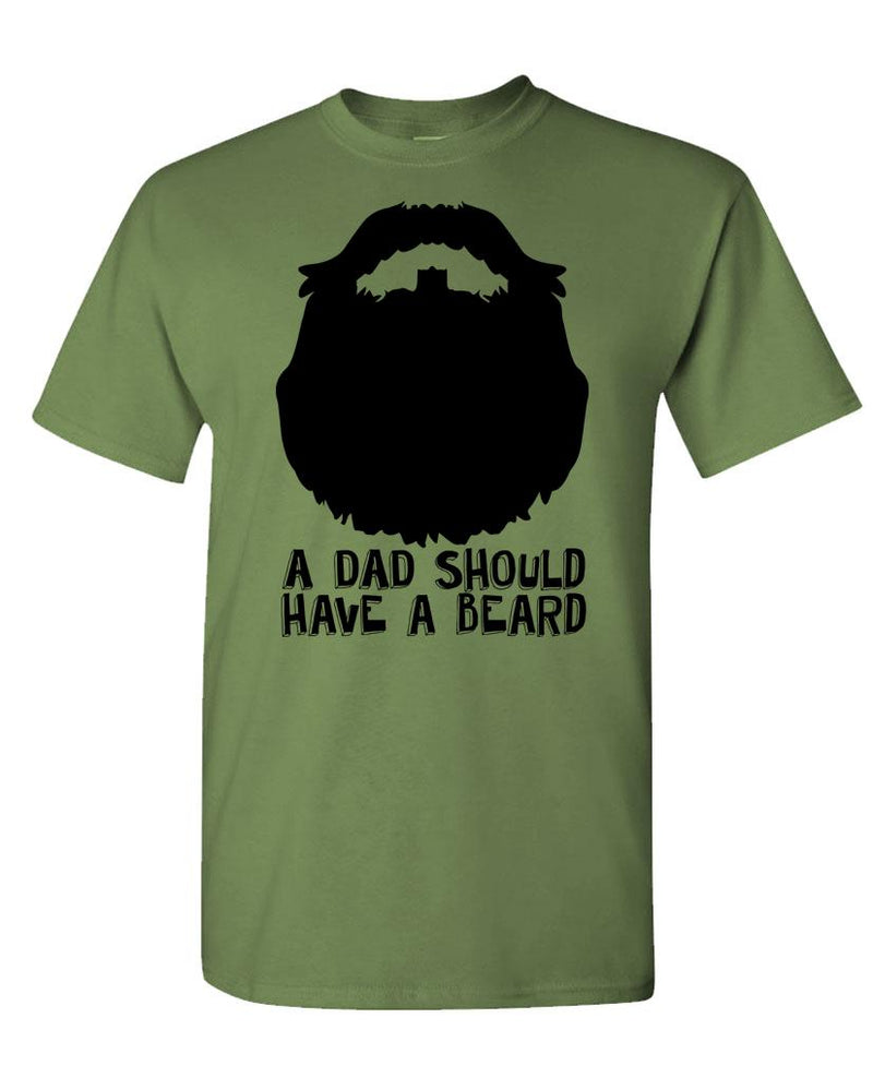 A DAD Should Have a BEARD - Unisex Cotton T-Shirt Tee Shirt