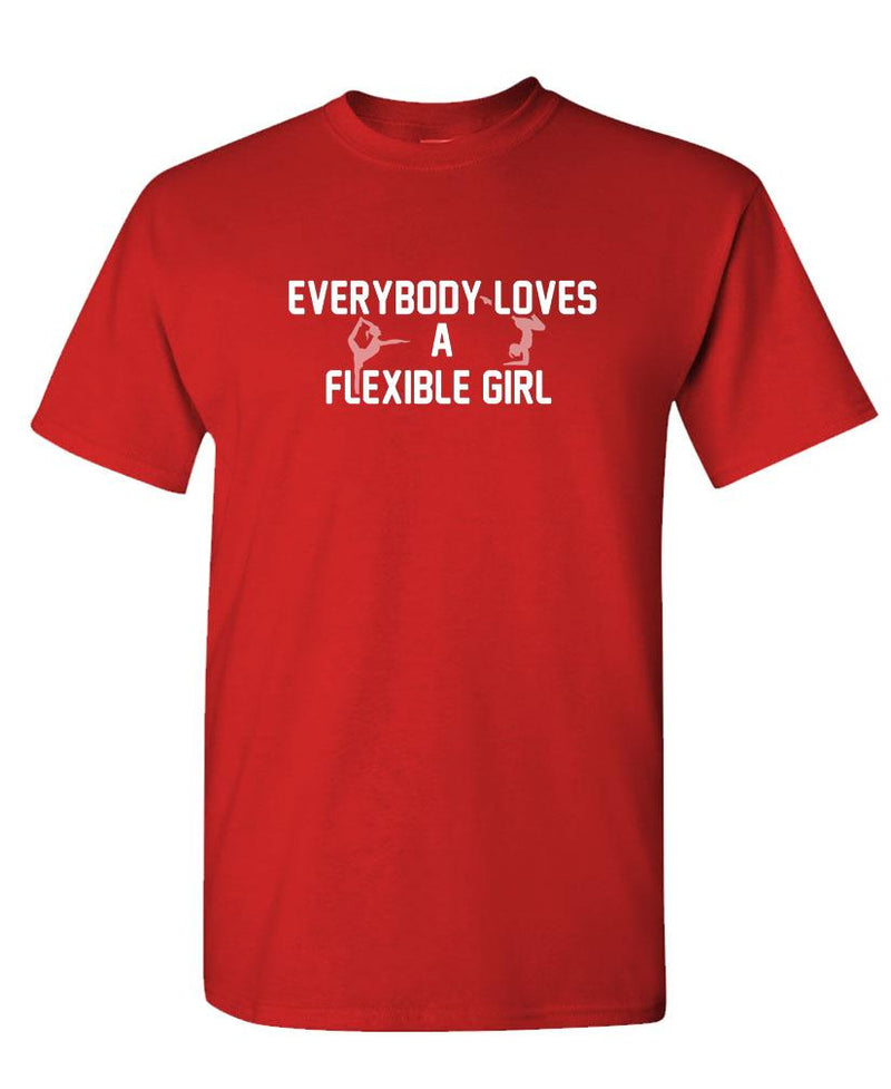 A FLEXIBLE GIRL - Everyone loves one - Unisex Cotton T-Shirt Tee Shirt