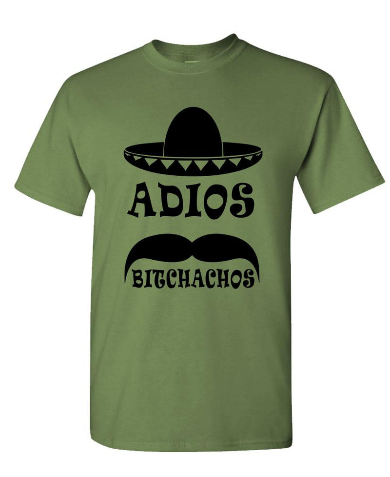 ADIOS BITCHACHOS - Unisex Cotton T-Shirt Tee Shirt