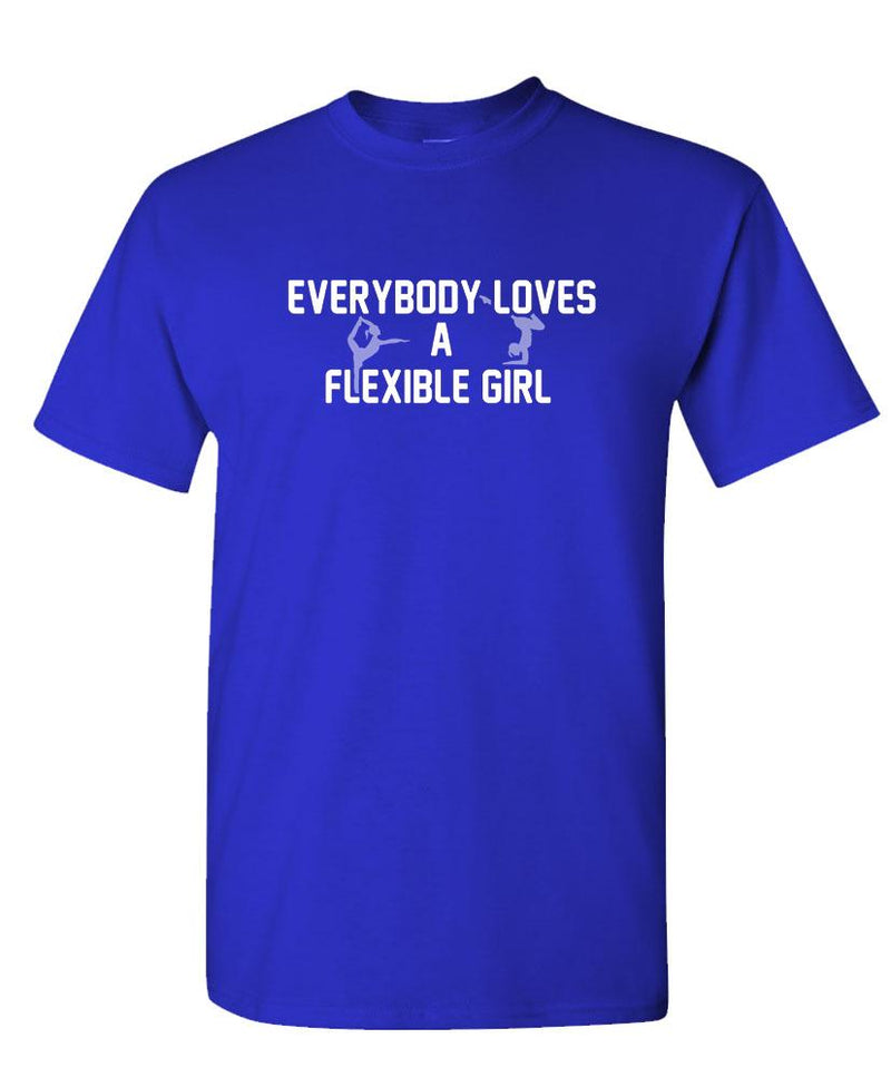 A FLEXIBLE GIRL - Everyone loves one - Unisex Cotton T-Shirt Tee Shirt