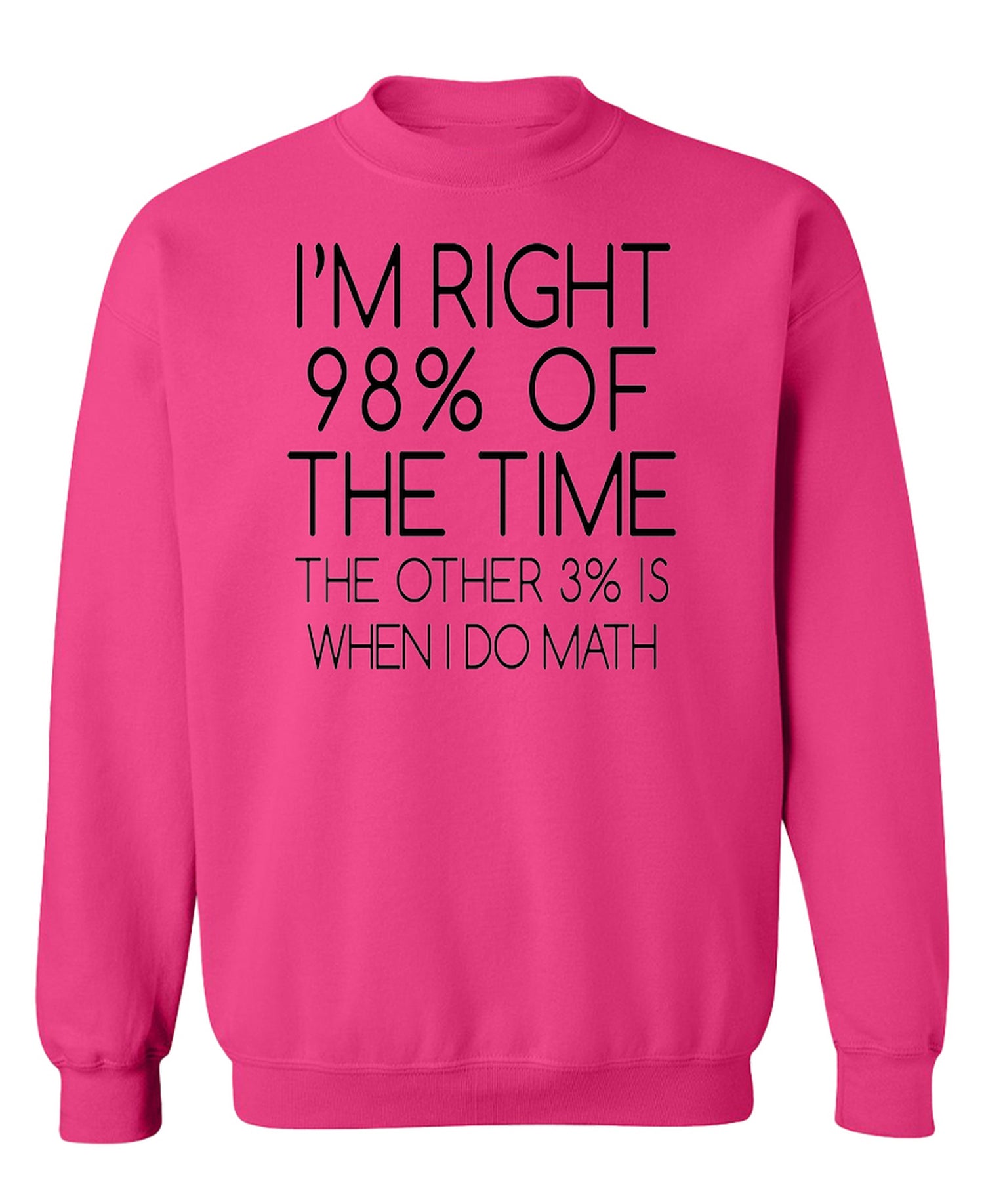 Funny Math Joke Crewneck Sweatshirt Sarcastic Humor Gift Novelty Graphic Pullover for Men Women - Heliconia