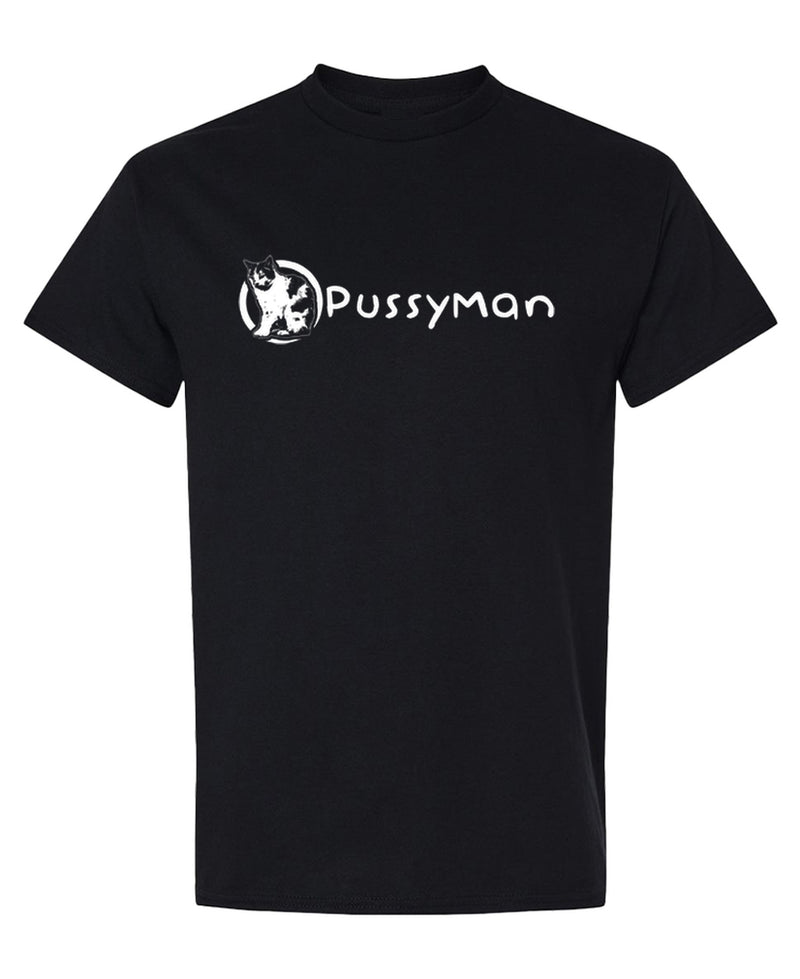 Cat Lover T-Shirt Funny Pussyman Graphic Tee Crazy Cat Dad Gift Novelty Kitten Pet Owner Shirts Men Women - Black