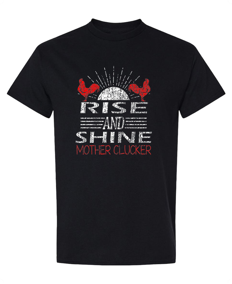 Funny Chicken T-Shirt Rise and Shine Mother Clucker Graphic Tee Novelty Humor Gift for Farm Animal Lovers Men - Black