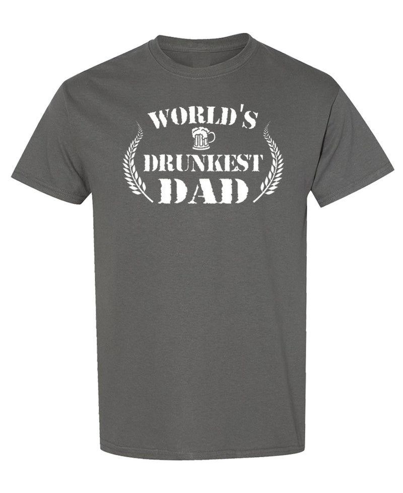 Funny Dad T-Shirt Worlds Drunkest Father Gag Gift Drinking Humor Novelty Tee Shirt for Men Women - Charcoal