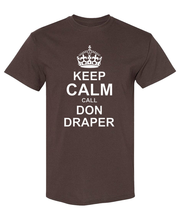 Keep Calm T-Shirt Funny Retro Graphic Tee Novelty Gift Sarcastic Vintage Style Casual Top Men Women - Chocolate
