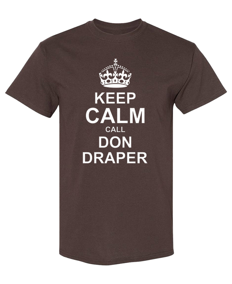Keep Calm T-Shirt Funny Retro Graphic Tee Novelty Gift Sarcastic Vintage Style Casual Top Men Women - Chocolate