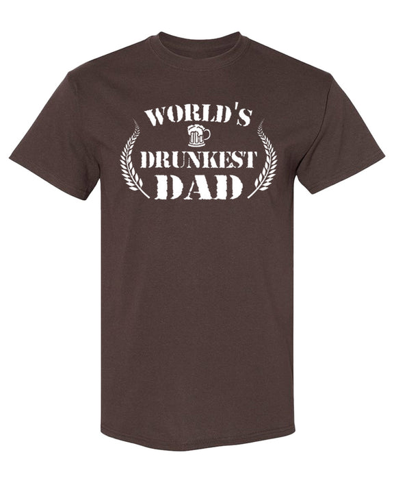 Funny Dad T-Shirt Worlds Drunkest Father Gag Gift Drinking Humor Novelty Tee Shirt for Men Women - Chocolate