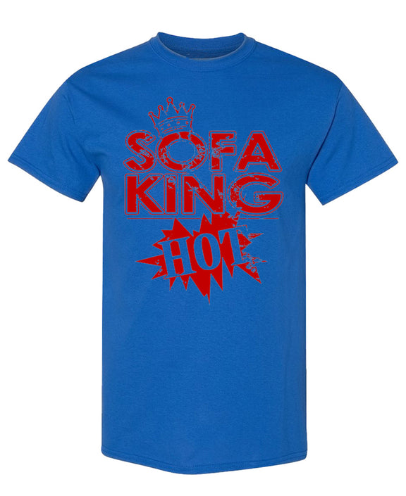 Funny Pun T-Shirt Sofa King Hot Novelty Graphic Tee Joke Shirt Sarcastic Humor Gift Gag Present Party Tee Men - Royal